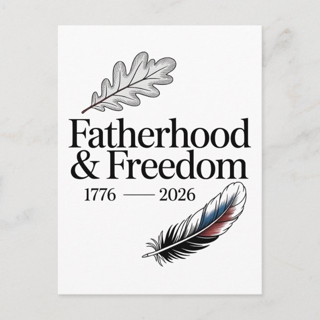 Faderskap & Frihet 1776 - 2026 Fadersdag Vykort (Framsida)