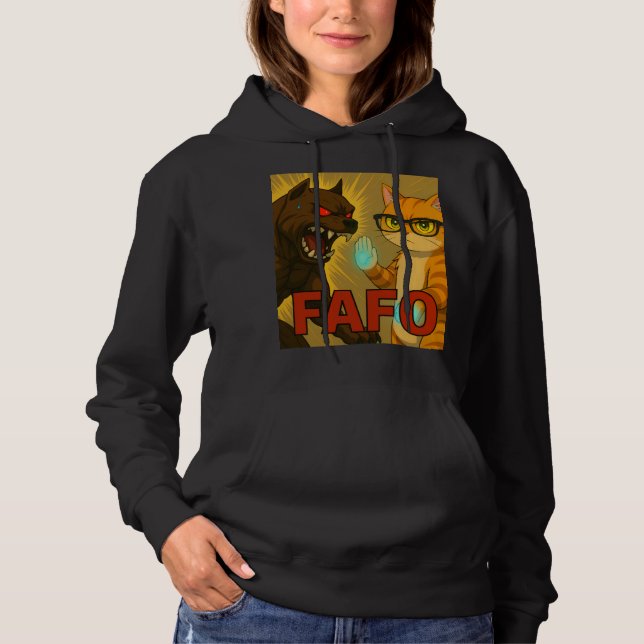 FAFO Cat and Dog Hoodie | Unbothered Pet Attitude T Shirt (Framsida)
