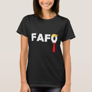 Fafo F Around Find out Trump Guilty Af Funny Anti T Shirt