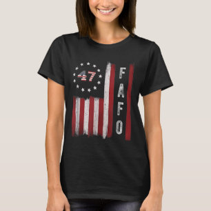 Fafo Flagga Trump Funny T Shirt