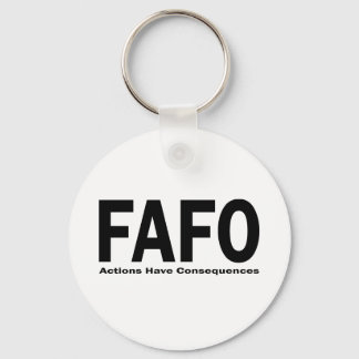 FAFO Handlingar har konsekvenser Nyckelring