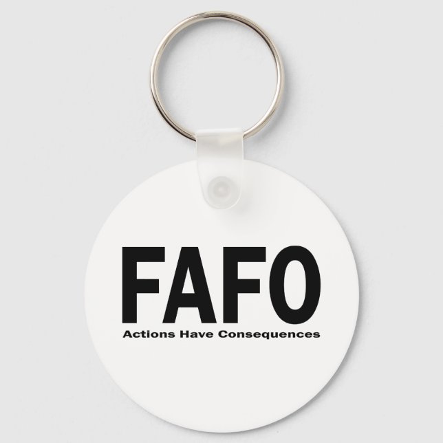 FAFO Handlingar har konsekvenser Nyckelring (Framsida)
