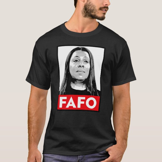 FAFO: Letitia James T Shirt (Framsida)