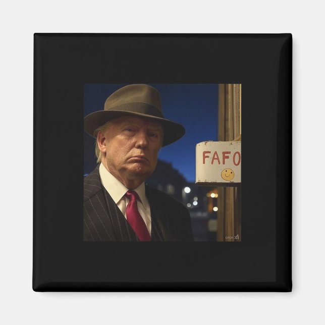 Fafo Trump, Trump Fafo  Magnet (Framsidan)