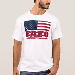 FAFO USA flagga 4 juli Independence day T Shirt