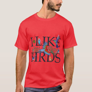 Fågel Älskare för kvinnor Manar I gillar fågelfågl T Shirt