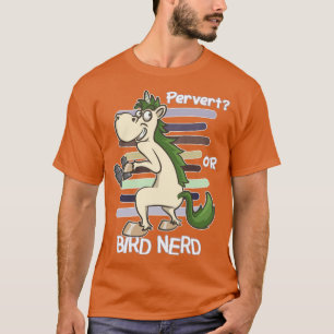Fågel som tittar på citattecken pervert eller fåge t shirt