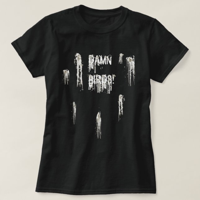 Fågelbajs Tee Shirt (Design framsida)