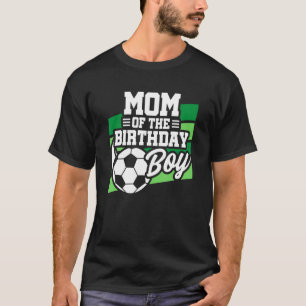 Fågeldag - födelsedag Mamma - Boys Soccer Birth T Shirt