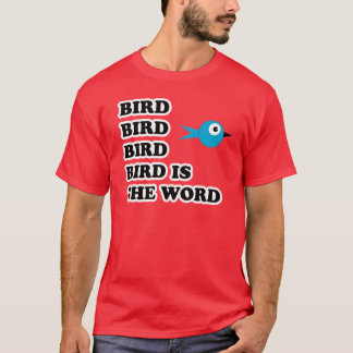 Fågeln är ordtShirten T-shirt