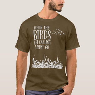 Fågelobservationer när fåglarna ringer t shirt