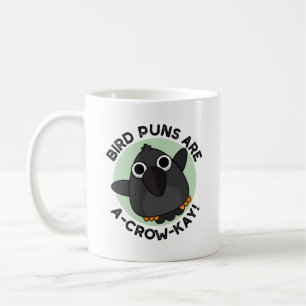 Fågelpuns är A-Kråka-Kay Funny Kråka Pun Kaffemugg