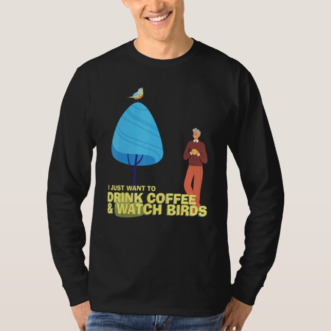 Fågelskådare för Fågelskådning av  av kaffe T Shirt (Framsida)