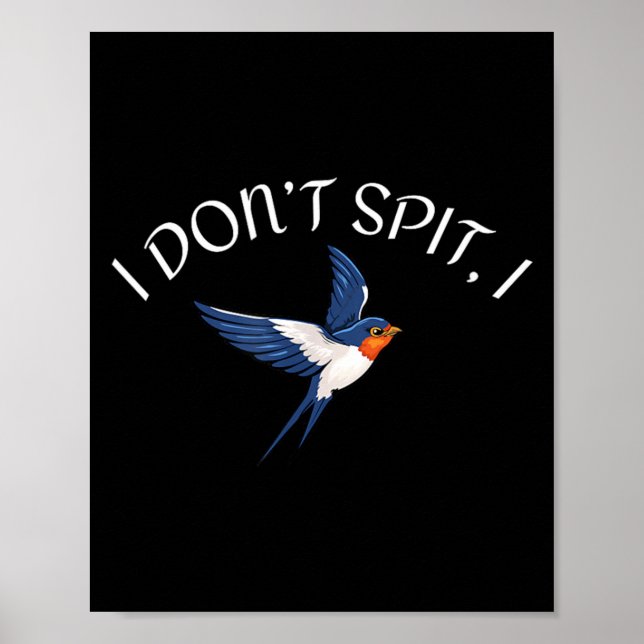 Fågelskådare Herrar Damer Design Svälj Inte Fågel Poster (Framsidan)