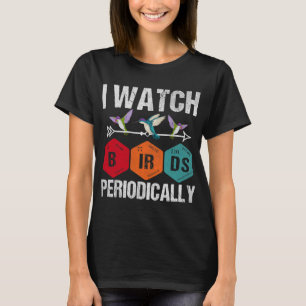 Fågelskådare I ser på fåglar regelbundet Crazy Bir T Shirt