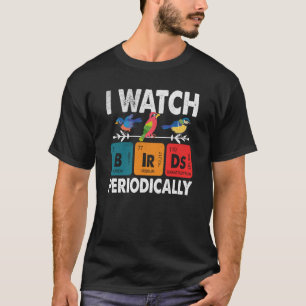 Fågelskådare I ser på fåglar regelbundet Crazy Bir T Shirt
