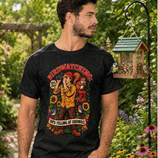 Fågelskådning 10% Fåglar 90% Skrika åt ekorrar T Shirt
