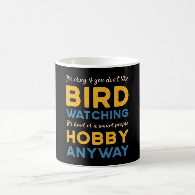Fågelskådning Bird Watching Hobby ändå Watcher Kaffemugg (Center)
