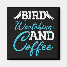 Fågelskådning Och Kaffeuppfödare Pappa Födelsedags Magnet