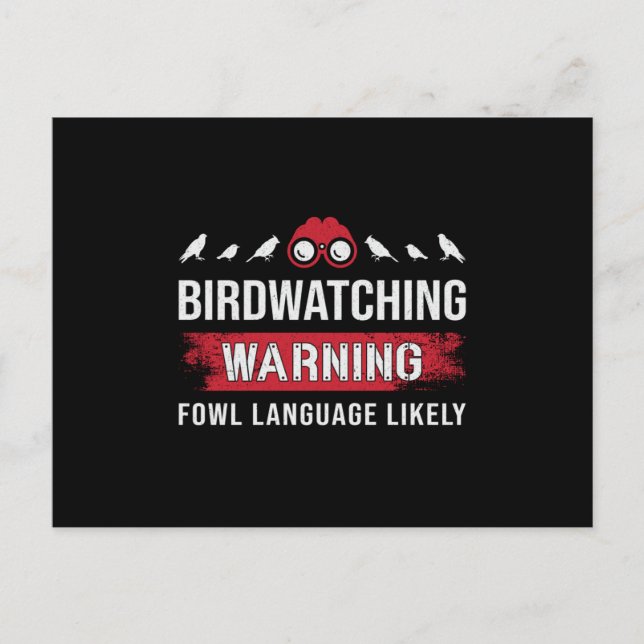 Fågelskådning Warning Fowl Language Troligt Watche Vykort (Framsida)
