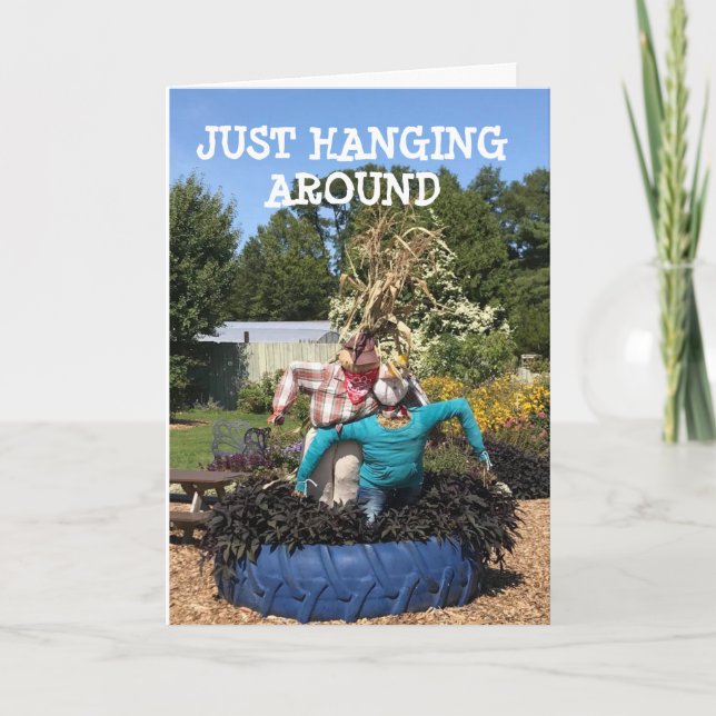 FÅGELSKRÄMMA **TIRED OF JUST HANGING RUNT** CARD KORT (Framsida)