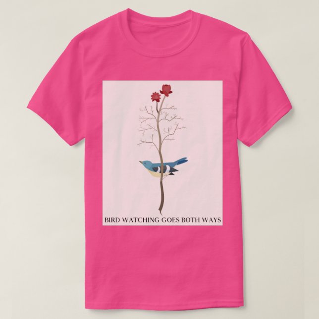 Fågelvaktgåvor för Bird Älskare T Shirt (Design framsida)
