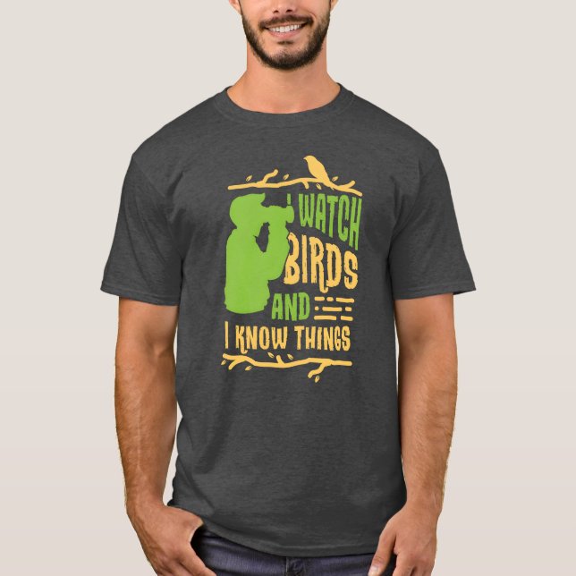 Fåglar Bird Älskare Watch Birds Gift Idea Birthday T Shirt (Framsida)