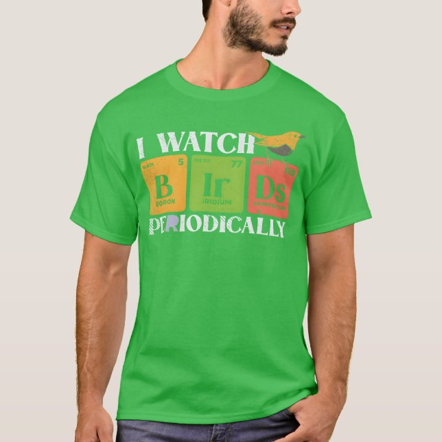 Fåglar som iakttar fåglar Periodicable Bird Watche T Shirt (Framsida)