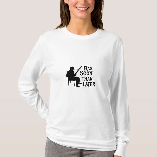 Fagott än senare fagott pun t shirt (Framsida)