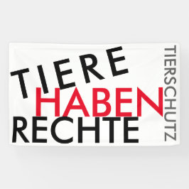 Fahne/Flagge "TIERE HABEN RECHTE" (TIERSCHUTZ) 2