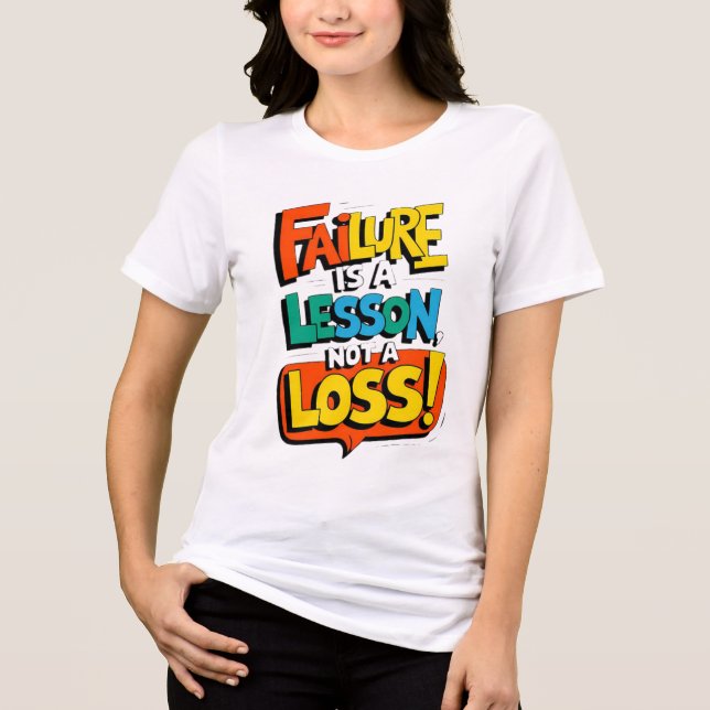 Failure Is a Lesson Not a Loss Learn. Rise. Repeat T Shirt (Framsida)