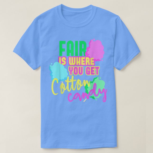 Fair Cotton Candy Floss T Shirt (Design framsida)