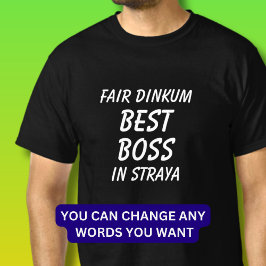 Fair Dinkum BEST CHEF in Straya (Australien) T Shirt