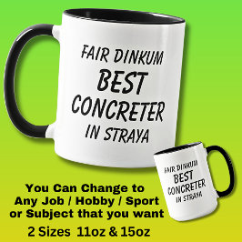 Fair Dinkum BEST CONCRETER in Straya Mugg