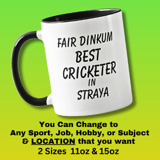 Fair Dinkum BEST CRICKETER i Straya Mugg