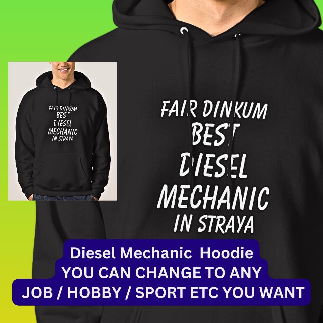 Fair Dinkum BEST DIESEL MEECHANIC in Straya Hoodie (Skapare uppladdad)