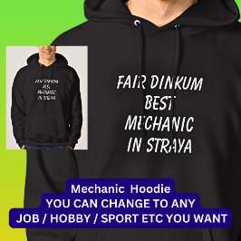 Fair Dinkum BEST-MEECHANIC i Straya Hoodie