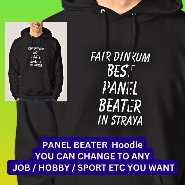 Fair Dinkum BEST PANEL BEATER i Straya Hoodie (Skapare uppladdad)