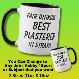 Fair Dinkum BEST PLASTERER in Straya Mugg