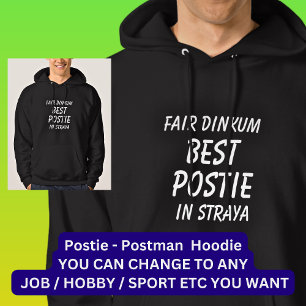 Fair Dinkum BEST POSTIE (Postman) i Straya Hoodie