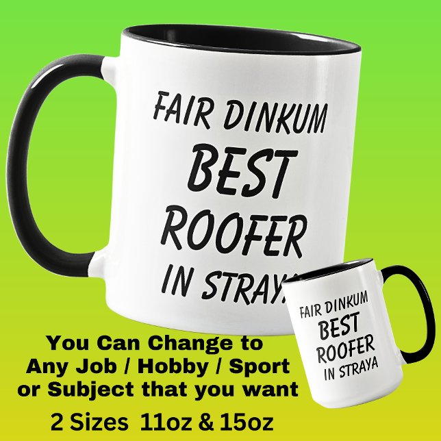 Fair Dinkum BEST ROOFER in Straya Mugg (Skapare uppladdad)