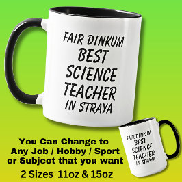 Fair Dinkum BEST SCIENCE TEACHER i Straya Mugg