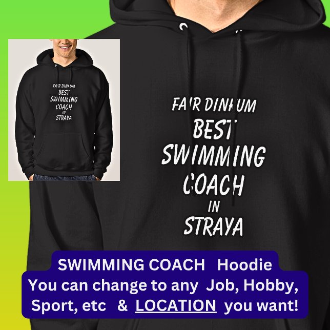 Fair Dinkum BEST SWIMMING COACH in Straya Hoodie (Skapare uppladdad)