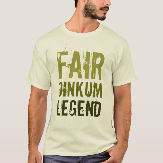 Fair Dinkum Legend T-Shirt (Framsida)