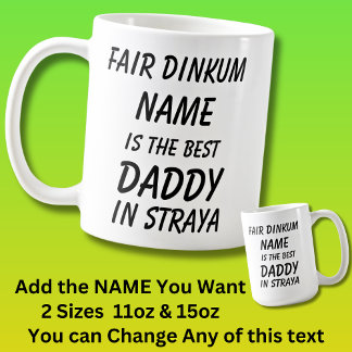 Fair Dinkum NAMN BEST DADDY in Straya (Australien) Kaffemugg
