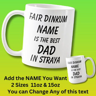 Fair Dinkum NAMN BEST PAPPA i Straya (Australien) Kaffemugg