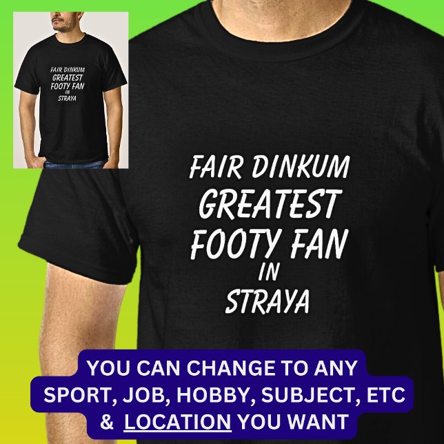 Fair Dinkum UNDERBARARE FYOTY FLÄKT i Straya T Shirt (Skapare uppladdad)