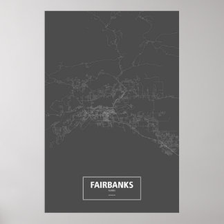 Fairbanks, Alaska (vit på svart) Poster