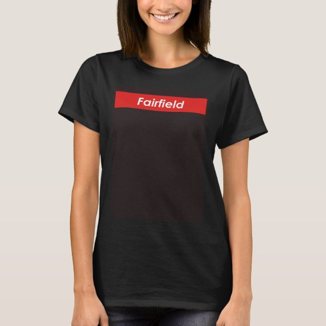 Fairfield California T Shirt (Framsida)