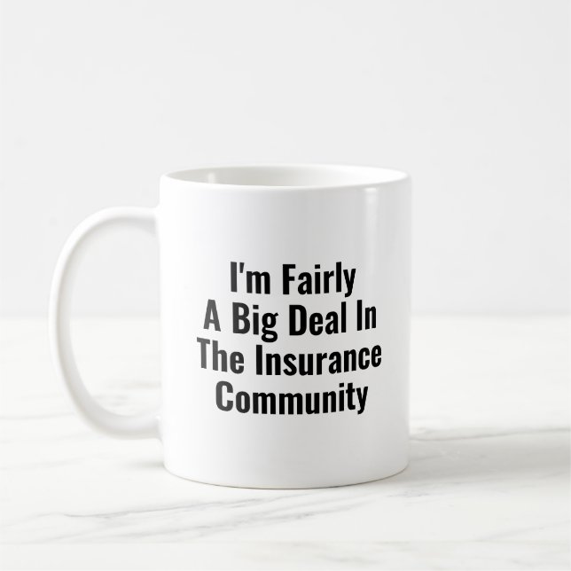 Fairly Big Deal in Funny Insurance Agent Broker Kaffemugg (Vänster)